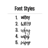 Wifey Stanley Name Plate | H2.0 Custom Stanley Topper