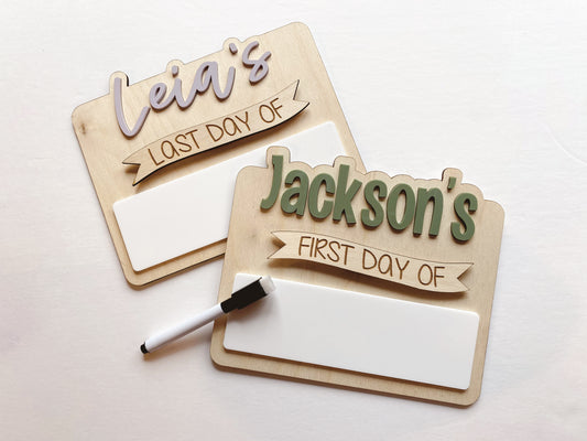 First Day/Last Day of School Sign