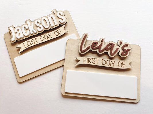 First Day/Last Day of School Sign - Interchangeable Name