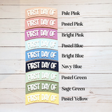 First & Last Day of School Sign | Interchangeable Magnetic School Photo Sign